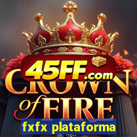 fxfx plataforma